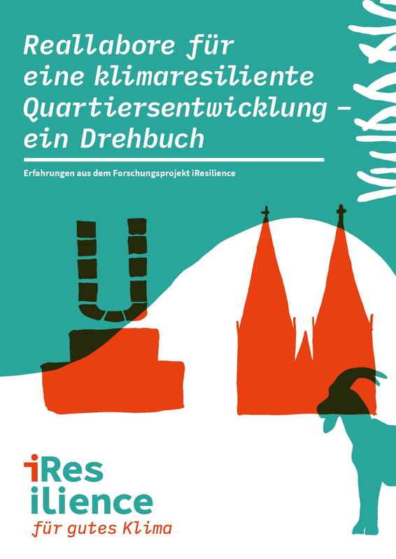 Cover der Veröffentlichung "Reallabore für eine klimaresiliente Quartiersentwicklung - ein Drehbuch"