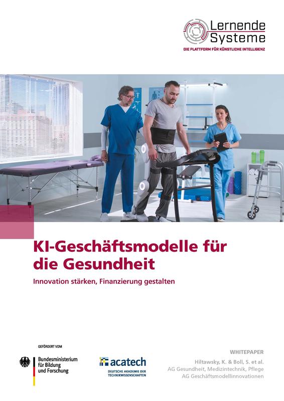 Das Whitepaper "KI-Geschäftsmodelle für die Gesundheit" der Plattform Lernende Systeme