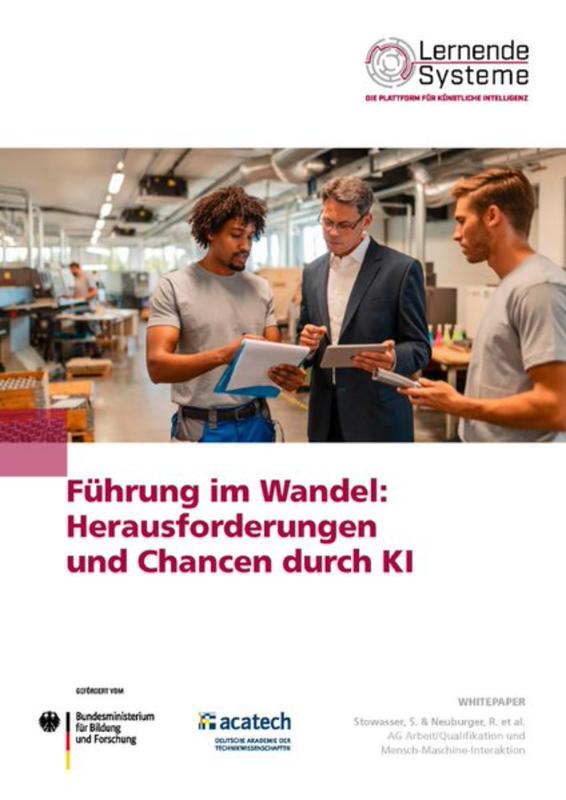 Das Whitepaper "Führung im Wandel: Herausforderungen und Chancen durch KI" der Plattform Lernende Systeme