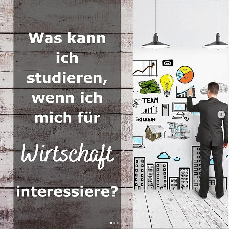 Was kann ich studieren, wenn ich mich für Wirtschaft interessiere? 