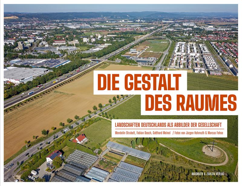Titel des Fotobandes "Die Gestalt des Raumes - Landschaften Deutschlands als Abbilder der Gesellschaft"