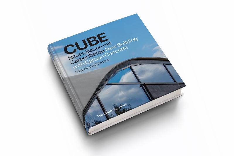 Das Buch „Cube: Neues Bauen mit Carbonbeton“ gibt Einblicke in das Innovationshaus „Cube“ und die fast 30-jährige Forschungsgeschichte zum Textilbeton.