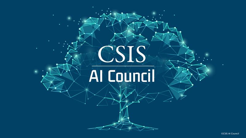 CSIS (Center for Strategic and International Studies) AI Council