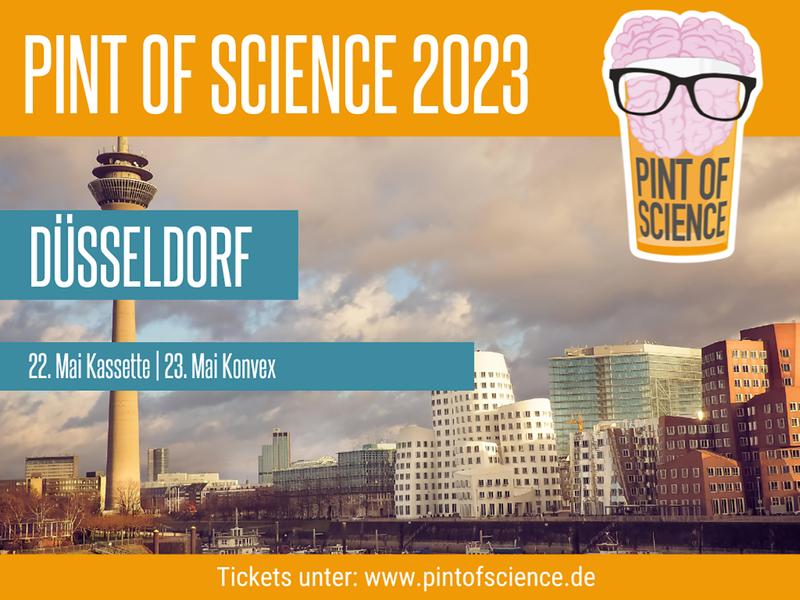 Das internationale Festival für Wissenschaftskommunikation "Pint of Science“ findet dieses Jahr am 22. und 23. Mai 2023 in Düsseldorf statt. 