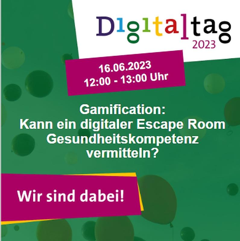 Digitaltag´23 - Gamification - kann ein digitaler Escape Room Gesundheitskompetenz vermitteln?