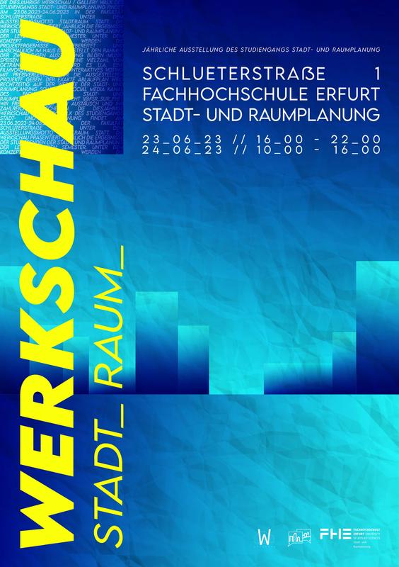 Poster zur Werkschau Stadt- und Raumplanung, FH Erfurt