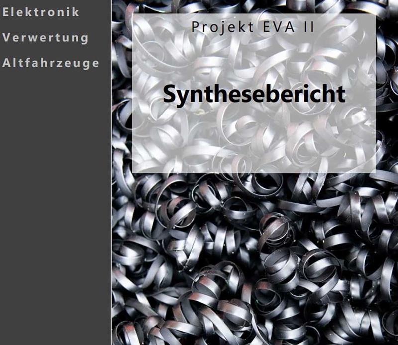 Schlussbericht "Projekt Elektronik Verwertung Altfahrzeuge (EVA II)
