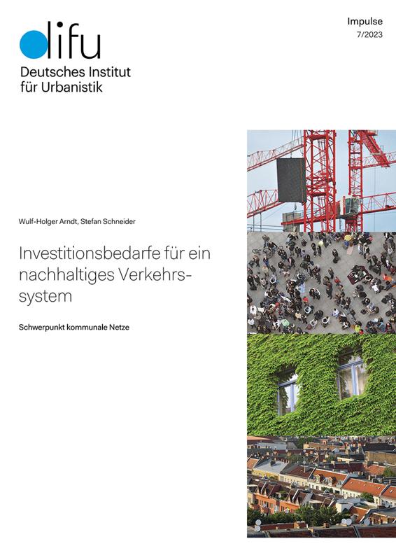 Cover der Publikation Investitionsbedarfe für ein nachhaltiges Verkehrssystem