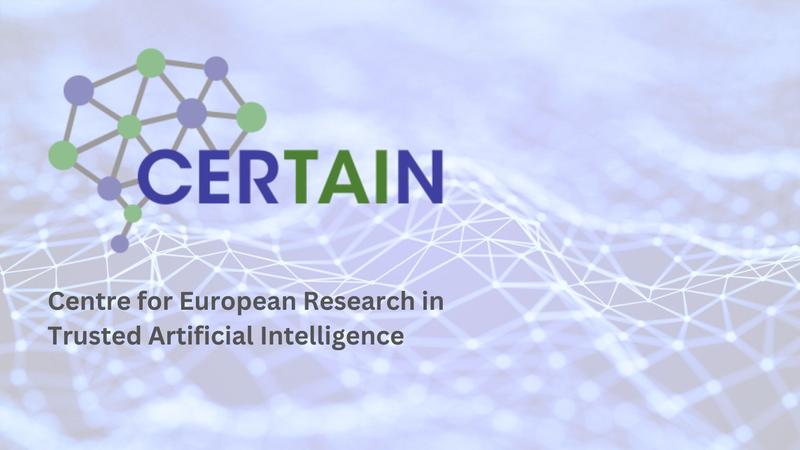 Europäisches Zentrum für Trusted AI - CERTAIN