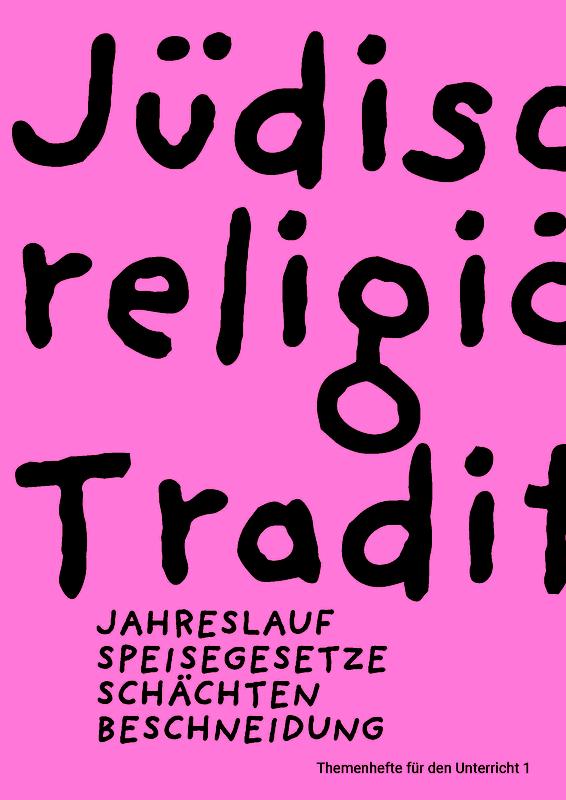 Cover des Themenhefts "Jüdische religiöse Traditionen"