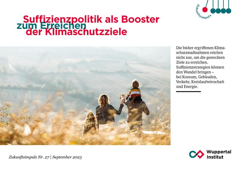  Cover des Zukunftsimpulses "Suffizienzpolitik als Booster zum Erreichen der Klimaschutzziele. 