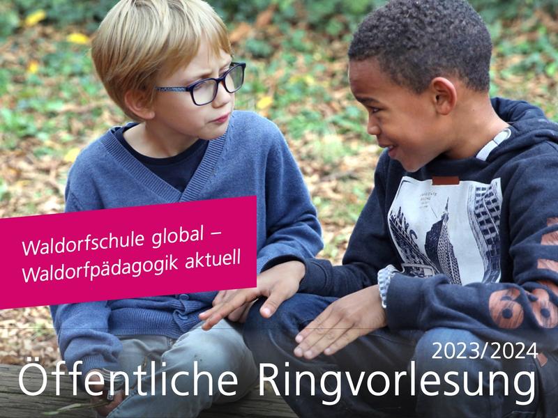 Die öffentlch Ringvorlesungsreihe der Freien Hochschule Stuttgart - Seminar für Waldorfpädagogik