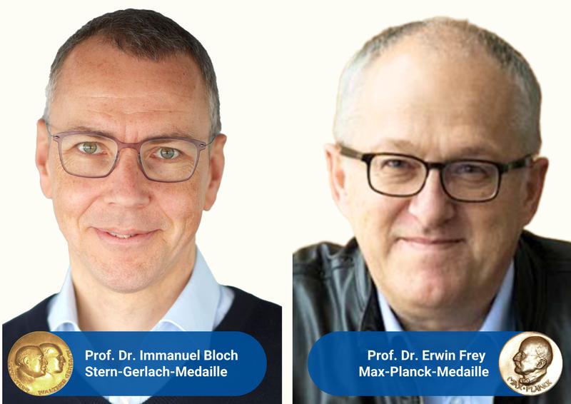 Die DPG gratuliert dem Stern-Gerlach-Medaillenträger Immanuel Bloch (© MPQ), dem Max-Planck-Medaillenträger Erwin Frey (© LMU) sowie allen weiteren DPG-Preisträgerinnen und -Preisträgern.
