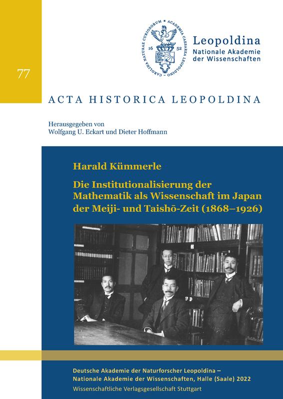 Cover Die Institutionalisierung der Mathematik als Wissenschaft im Japan der Meiji- und Taishō-Zeit (1868–1926)