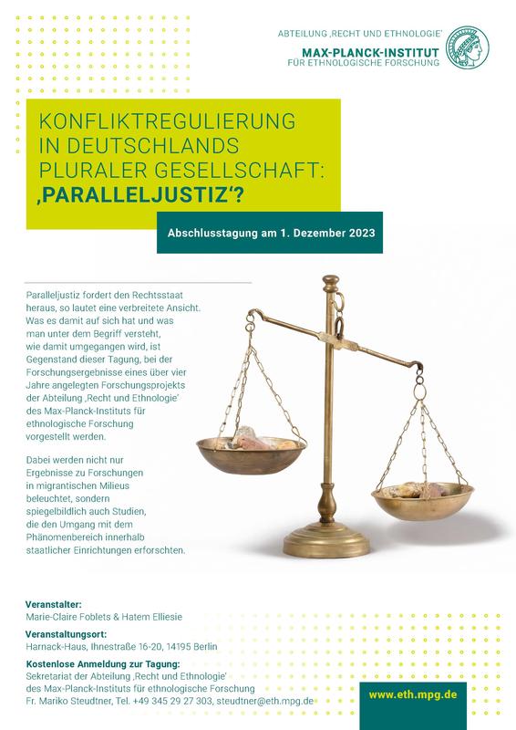 „Konfliktregulierung in Deutschlands pluraler Gesellschaft: ‚Paralleljustiz‘?“ – eine Konferenz der Abteilung 'Recht & Ethnologie' des Max-Planck-Instituts für ethnologische Forschung, am 1. Dezember 2023 im Harnack-Haus in Berlin