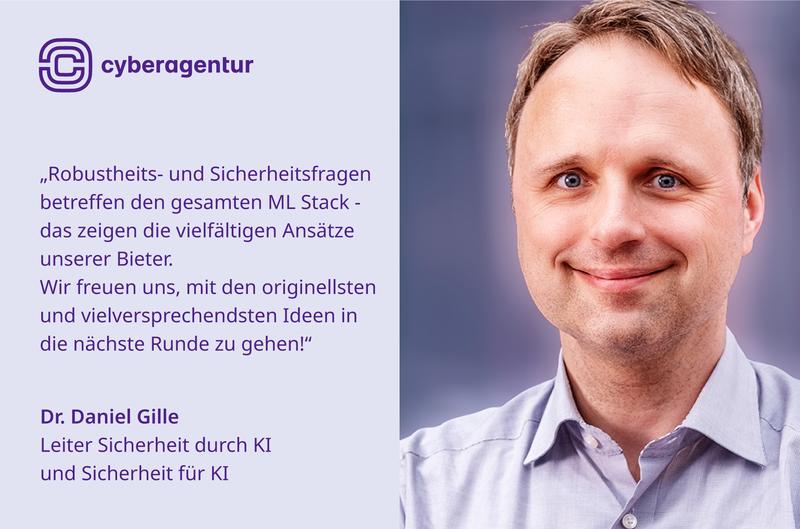 Dr. Daniel Gille: Nächste Wettbewerbsphase im Forschungsprojekt „Robustes und sicheres Maschinelles Lernen“ wird mit 5 Konsortien weitergeführt.