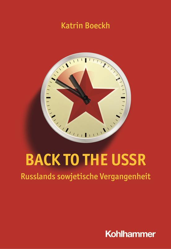 Cover der Monografie „Back to the USSR. Russlands sowjetische Vergangenheit“.