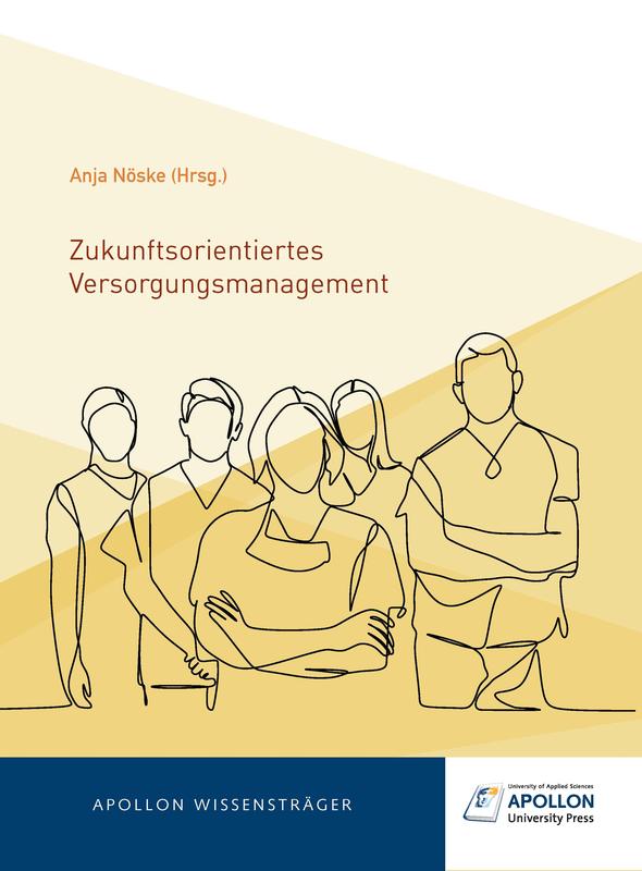 Neuerscheinung „Zukunftsorientiertes Versorgungsmanagement“ im Hochschulverlag APOLLON University Press