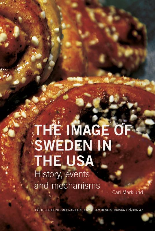 The Image of Sweden in the USA: History, events and mechanisms