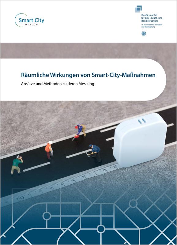 Cover: Räumliche Wirkungen von Smart-City-Maßnahmen