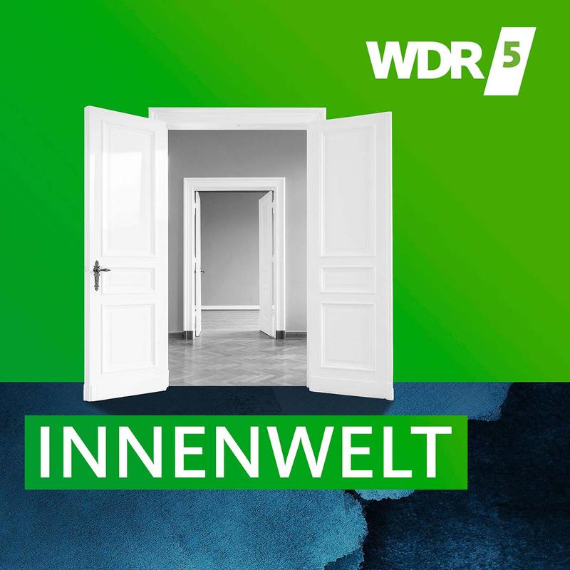 WDR 5 Innenwelt - das psychologische Radio