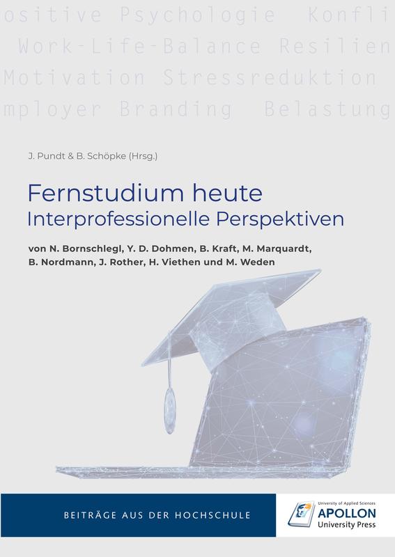 Im neuen Fachbuch „Fernstudium heute. Interprofessionelle Perspektiven“ präsentieren Absolventinnen der APOLLON Hochschule ihre Untersuchungen und praxisorientierten Lösungsansätze zu den Herausforderungen und Chancen, die das Fernstudium bereithält.