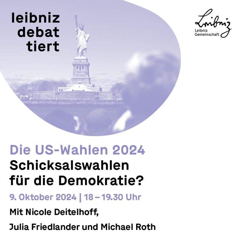 Leibniz debattiert "Die US-Wahlen 2024"