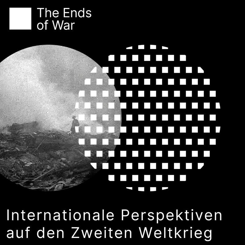 "The Ends of War" ist eine gemeinsame Themenreihe der Max Weber Stiftung und ihren Auslandsinstituten