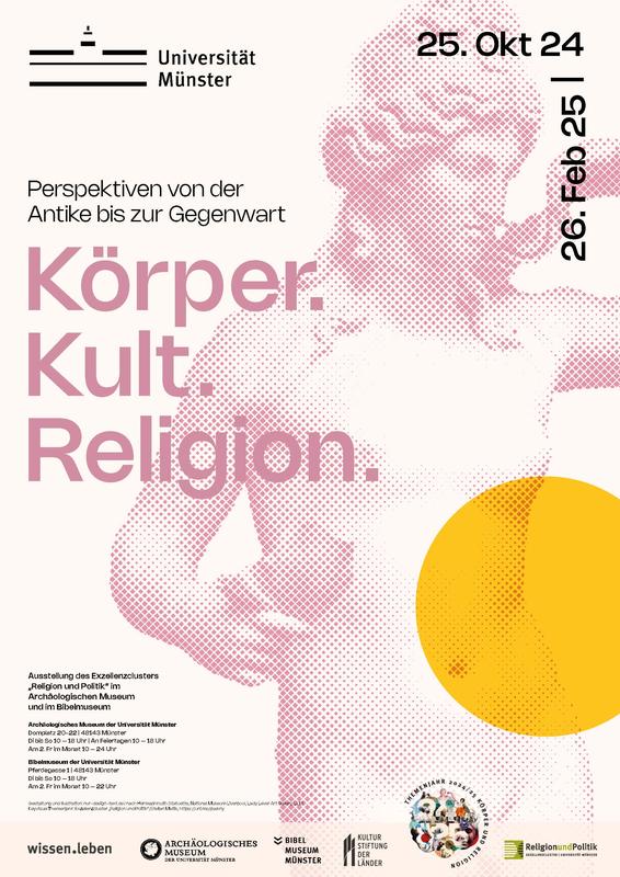 Plakat zur Ausstellung „Körper. Kult. Religion. Perspektiven von der Antike bis zur Gegenwart“