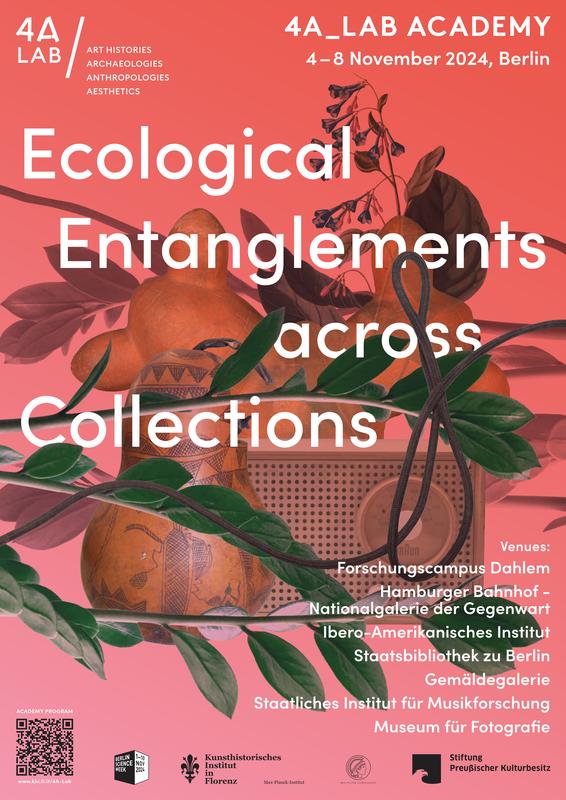 4A_Lab Academy "Ecological Entanglements across Collections – Plant Lives and Beyond"