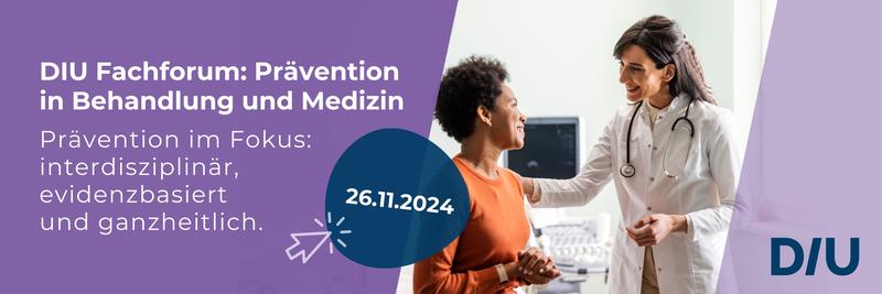 DIU FachForum - Prävention in der Medizin und Gesundheit