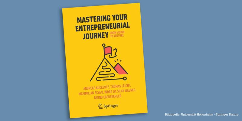 In Buchform oder als kostenloser Download im Internet erhältlich: „Mastering Your Entrepreneurial Journey“. 