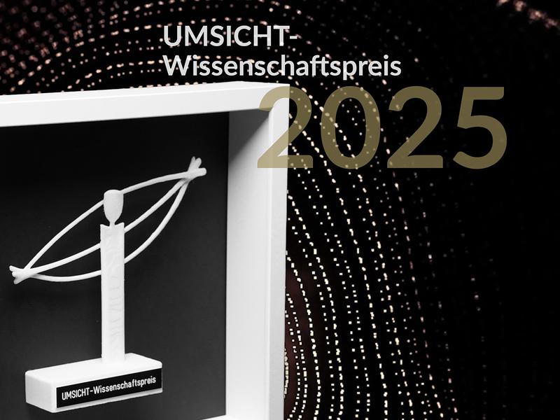 UMSICHT-Wissenschaftspreis 2025: Start der Bewerbungsphase