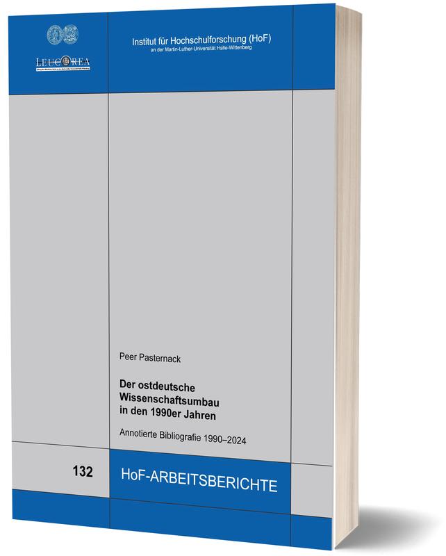 Pasternack: Der ostdeutsche Wissenschaftsumbau in den 1990er Jahren