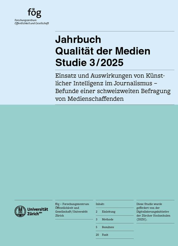 Einsatz und Auswirkungen von Künstlicher Intelligenz im Journalismus – Befunde einer schweizweiten Befragung von Medienschaffenden