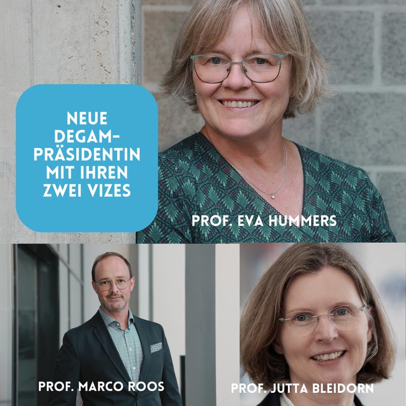 Prof. Eva Hummers als DEGAM-Präsidentin mit Vizepräisidentin Prof. Jutta Bleidorn und Vizepräsident Prof. Marco Roos
