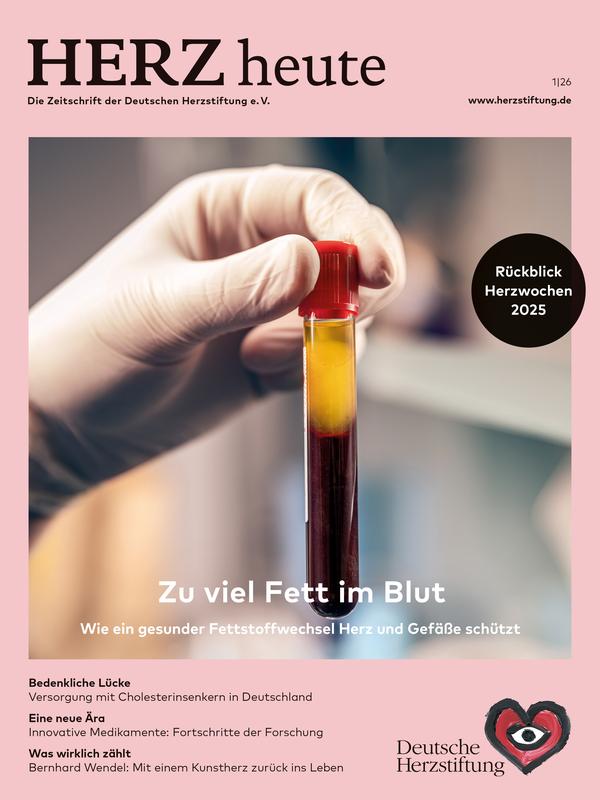 Die aktuelle Ausgabe der Herzstiftungs-Zeitschrift HERZ heute mit dem Titel „Zu viel Fett im Blut – Wie ein gesunder Fettstoffwechsel Herz und Gefäße schützt“.