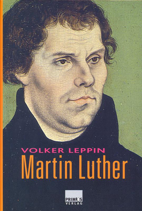 Cover des neuen Luther-Buches von Volker Leppin.