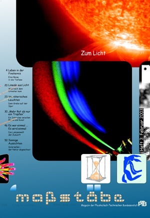 Bereits zum dritten Mal lädt die PTB mit ihrem Magazin  "maßstäbe" zu einer Entdeckungsreise in die Welt der Physik ein.