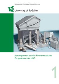 Titelbild der Publikation "Konsequenzen aus der Finanzmarktkrise - Perspektiven der HSG".