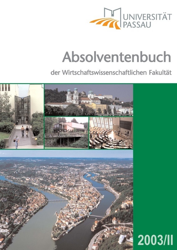 Auch das Absolventenbuch der Wirtschaftswissenschaftlichen Fakultät der Universität Passau ist zweisprachig.