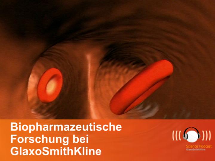 Biopharmazeutische Forschung bei GlaxoSmithKline